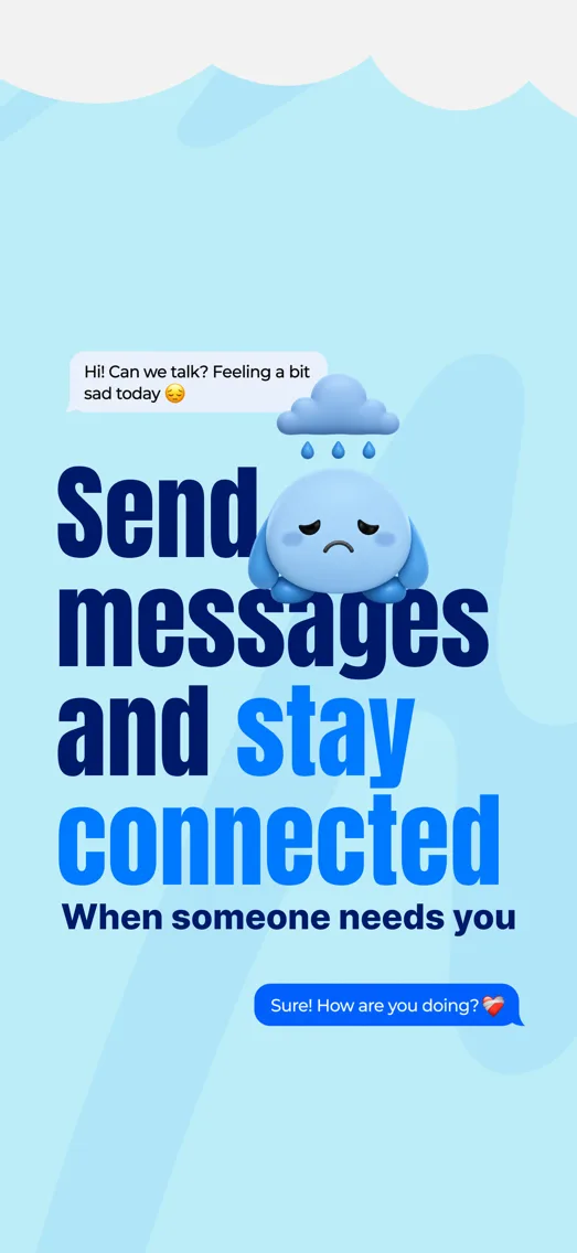 Chat bubbles: Hi! Can we talk? Feeling a bit sad today. Sure! How are you doing?